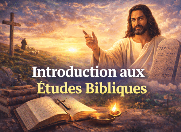 Introduction aux Etudes Bibliques